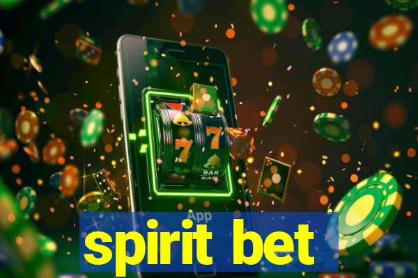 spirit bet